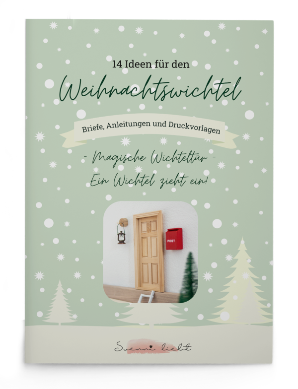 Das Geheimnis hinter der Wichteltür – mit E-Book zum Download „14 Ideen für Weihnachtswichtel“