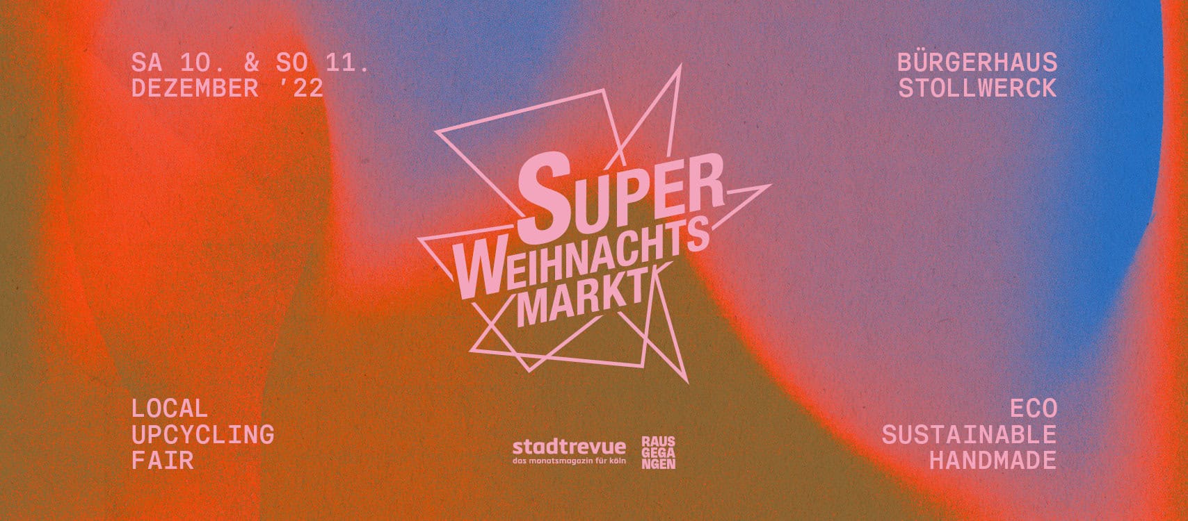 Der Super Weihnachtsmarkt 2022 im Bürgerhaus Stollwerck