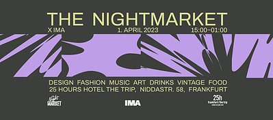 THE NIGHTMARKET X IMA. FRANKFURT THE NIGHTMARKET X IMA. FRANKFURT