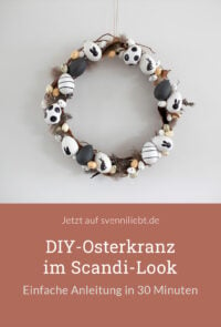 DIY-Osterkranz im Scandi-Look: Einfache Anleitung in 30 Minuten