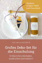 Deko für die Einschulung einfach ausdrucken: das Rundum-sorglos-Set