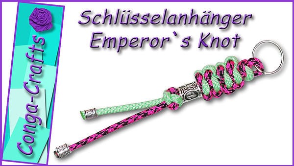 Videoanleitung Emperors Knot DIY Schlüsselanhänger