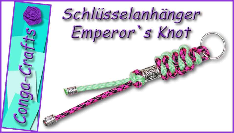 Videoanleitung Emperors Knot DIY Schlüsselanhänger