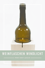 DIY: Holzsockel für Weinflaschen Windlicht