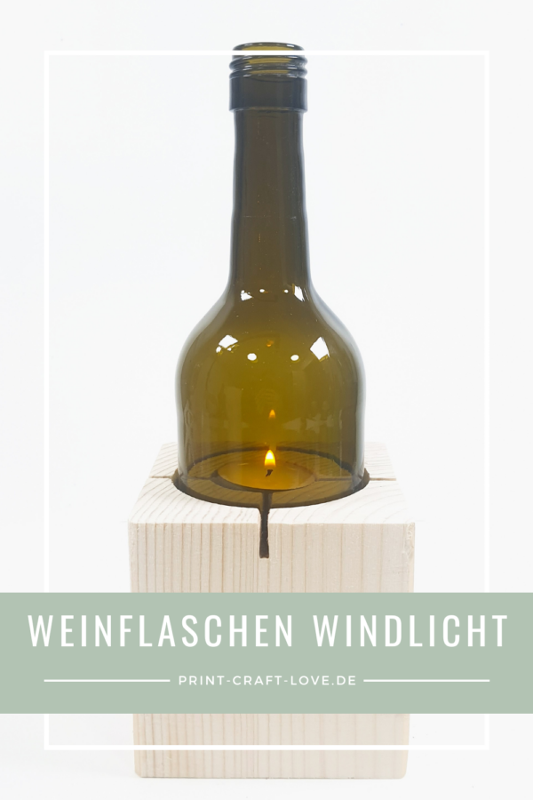 DIY: Holzsockel für Weinflaschen Windlicht
