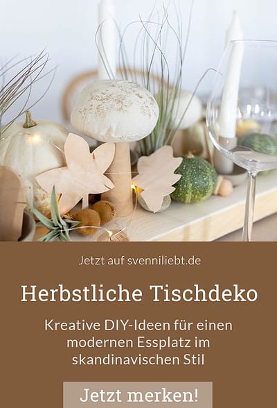 Herbstliche Tischdeko: DIY-Ideen im skandinavischen Stil