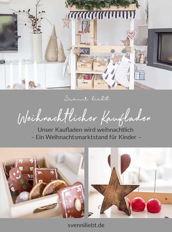 Unser Kaufladen wird weihnachtlich – Einen Weihnachtsmarktstand für Kinder basteln