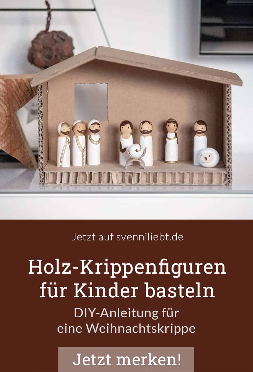 DIY-Anleitung für eine Weihnachtskrippe – Holz-Krippenfiguren für Kinder basteln