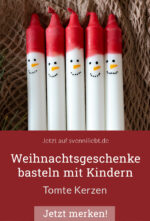 Weihnachtsgeschenke basteln mit Kindern – Wichtel Kerzen