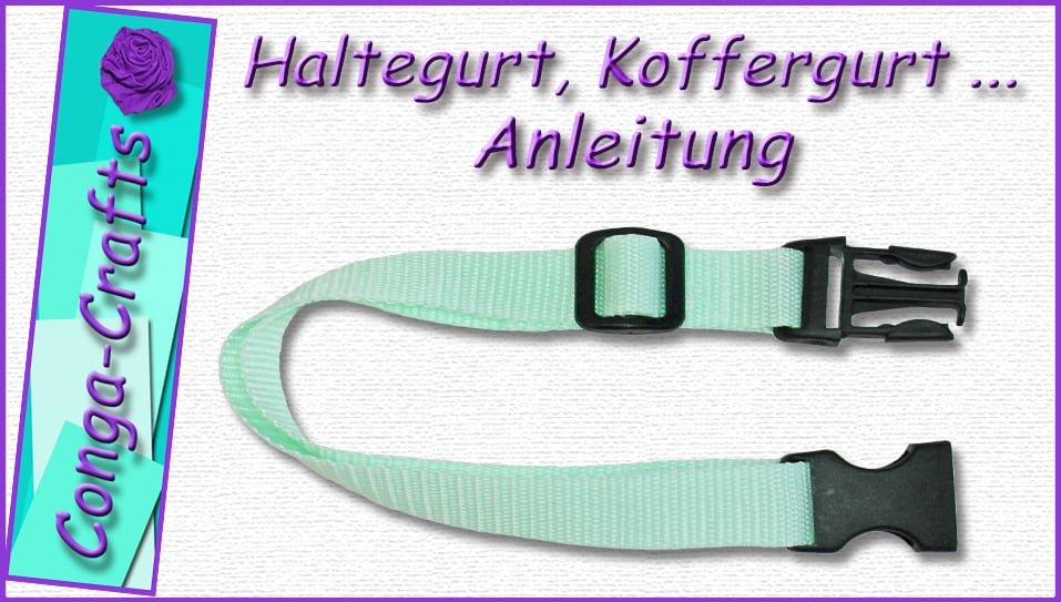 Videoanleitung Haltegurt, Koffergurt nähen