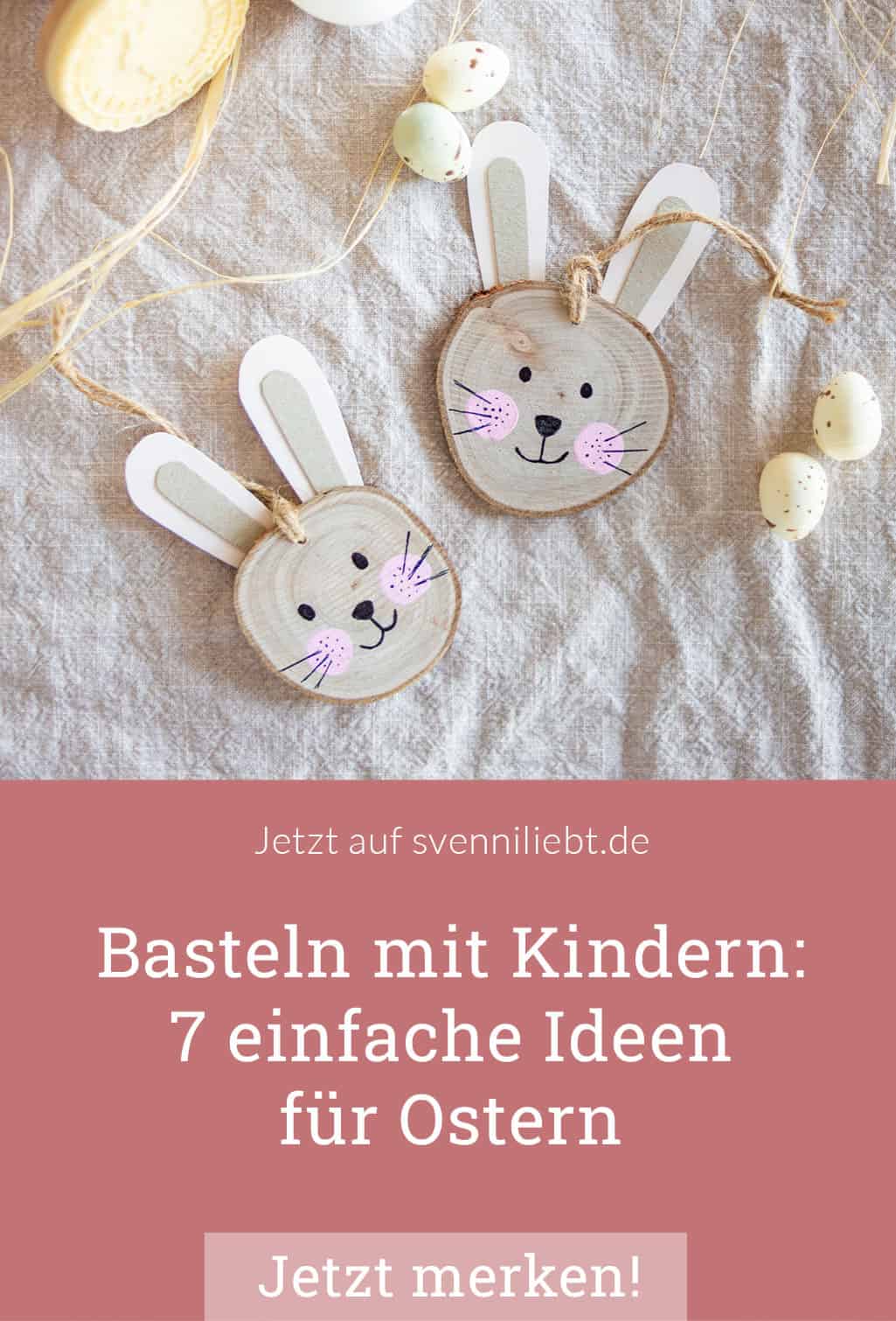 7 einfache Bastelideen für Ostern