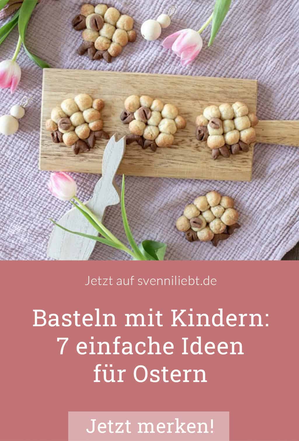 7 einfache Bastelideen für Ostern