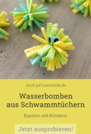 Wasserbomben aus Schwammtüchern basteln – sommerliches DIY für Kinder