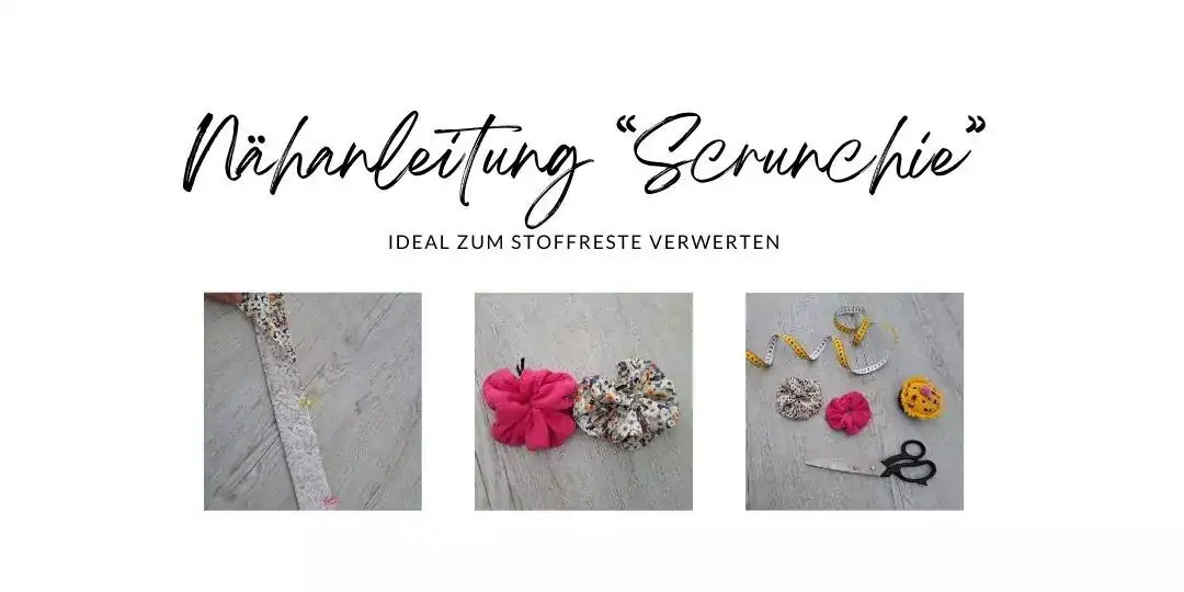 Nähanleitung „Scrunchie“ – ideal zum Stoffreste verwerten –