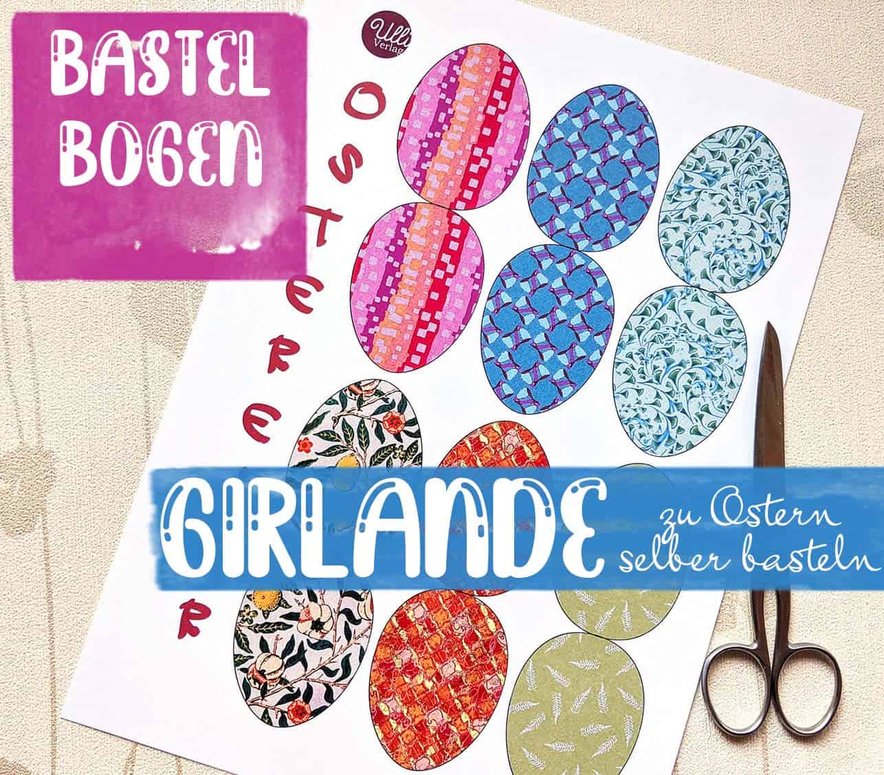 Eine bunte Ostergirlande – kostenlose Vorlage