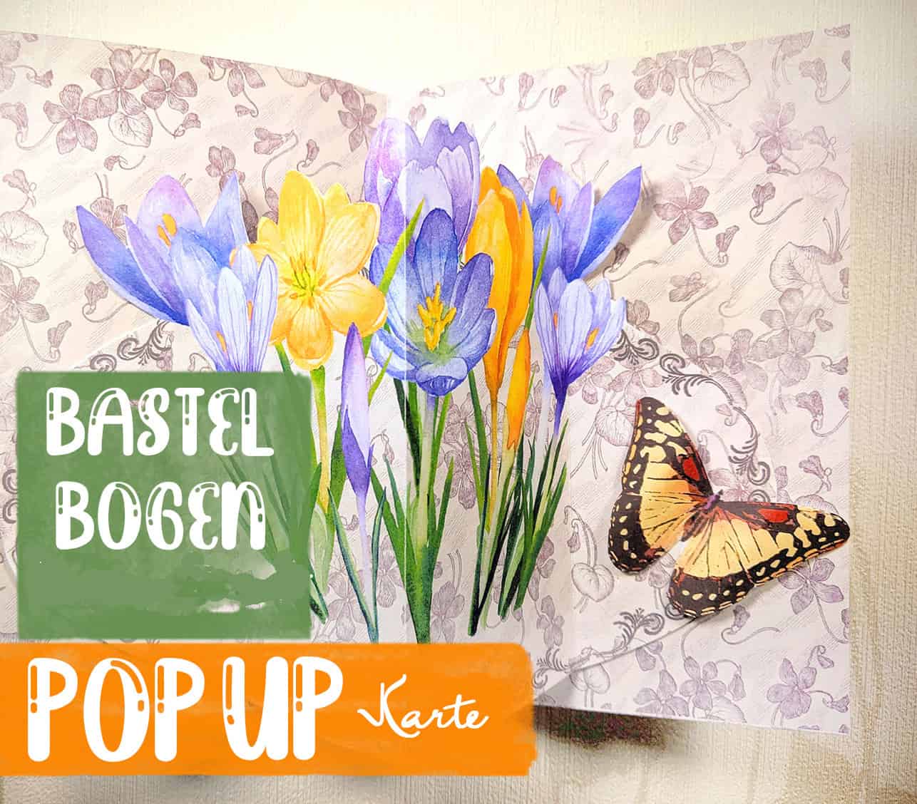 Eine frühlingshafte Pop-up Karte für Ostern