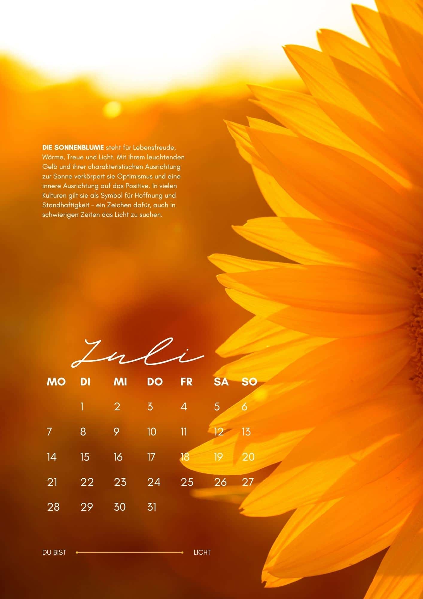 Der Juli und die Sonnenblume (Entdecke unseren kostenfreien floralen Wandkalender!)