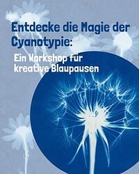 Entdecke die Magie der Cyanotypie: Ein Workshop für kreative Blaupausen in Hamburg Altona