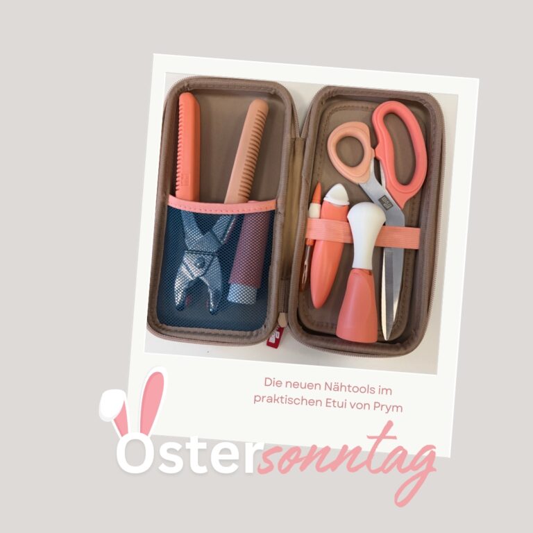 OSTERSONNTAG // Coole Nähtools von Prym