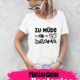 Geschenkidee 🥳 Statement T-Shirt mit Plotter & freebie Datei „Zu müde für Drama“ erstellen incl. Teddybär