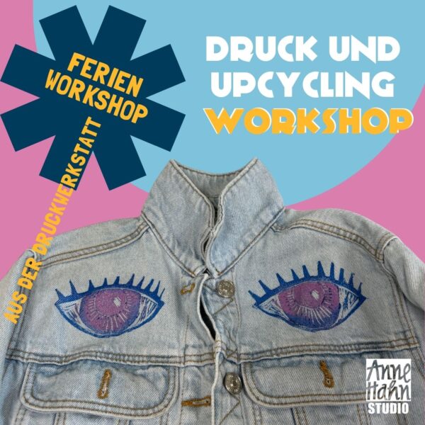 Druck und Upcycling Ferienworkshop