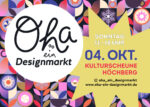 Oha! ein Designmarkt – 04. Oktober, Kulturscheune Höchberg