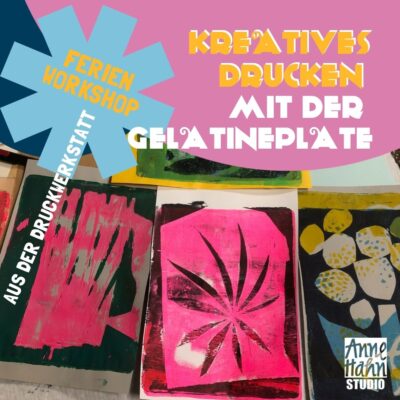 Ferienkurs kreatives Drucken mit der Gelatineplatte